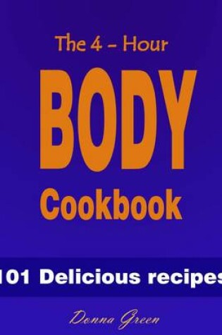 Cover of The 4-hour Body Cookbook