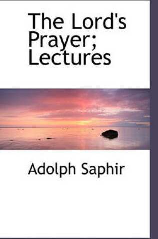 Cover of The Lord's Prayer; Lectures