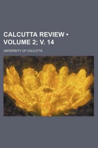 Cover of Calcutta Review (Volume 2; V. 14)