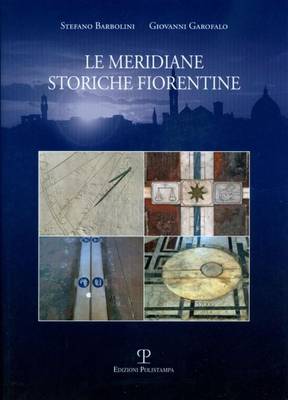 Book cover for Le Meridiane Storiche Fiorentine