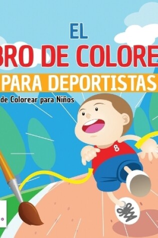 Cover of El Libro de Colorear para Deportistas