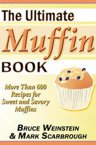 Cover of The Ultimate Muffin Book