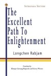 Book cover for The Excellent Path to Enlightenment - Sutrayana