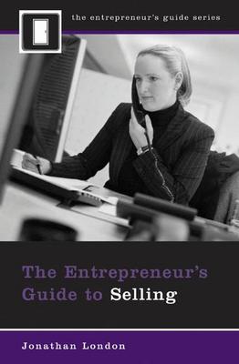 Book cover for The Entrepreneur's Guide to Selling