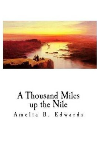 Cover of A Thousand Miles Up the Nile