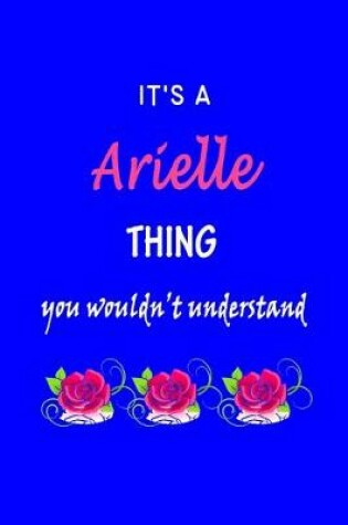 Cover of It's A Arielle Thing You Wouldn't Understand