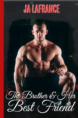 Cover of The Brother & Her Best Friend