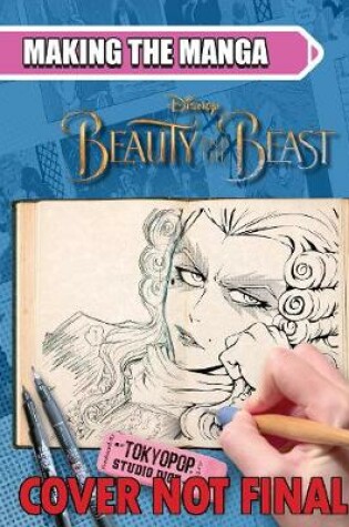 Cover of Making the Manga: Disney Beauty and the Beast