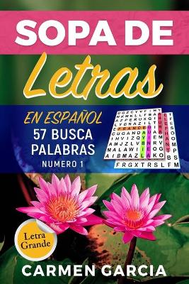 Book cover for Sopa de Letras En Espanol Letra Grande 57 Busca Palabras (Numero 1)