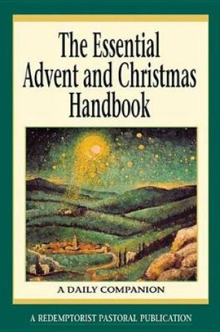 Cover of The Essential Advent and Christmas Handbook