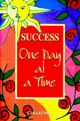 Cover of Success, One Day at a Time