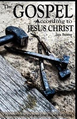 Book cover for The Gospel According to Jesus Christ