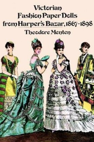 Cover of Victorian Fashion Paper Dolls from Harper's Bazar, 1867-1898