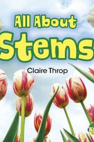 Cover of All About Plants All About Stems