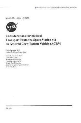 Cover of Considerations for Medical Transport from the Space Station Via an Assured Crew Return Vehicle (Acrv)