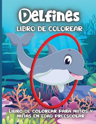 Book cover for Delfines Libro De Colorear