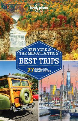 Cover of Lonely Planet New York & the Mid-Atlantic's Best Trips