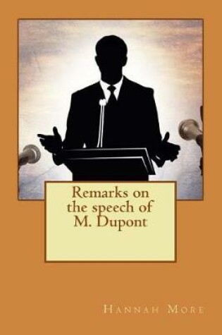 Cover of Remarks on the speech of M. Dupont