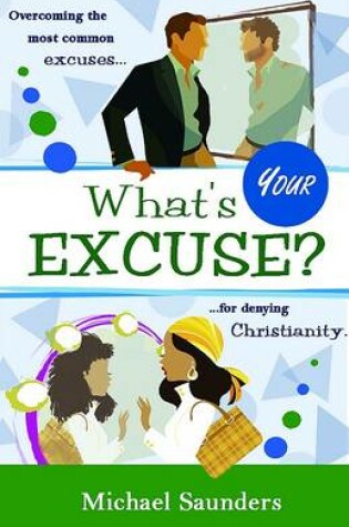 Cover of What's Your Excuse?