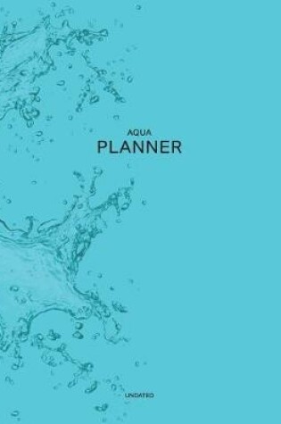 Cover of Undated Aqua Planner