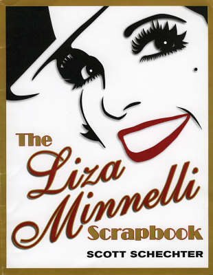 Book cover for The Liza Minnelli Scrapbook