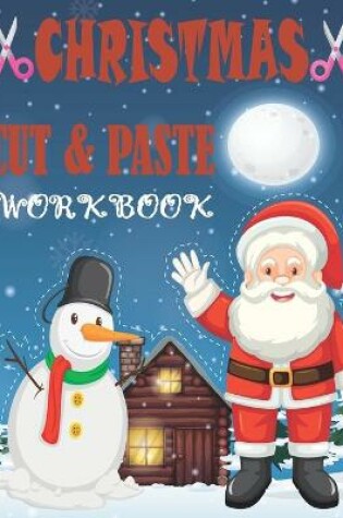 Cover of Christmas Cut & Paste Workbook