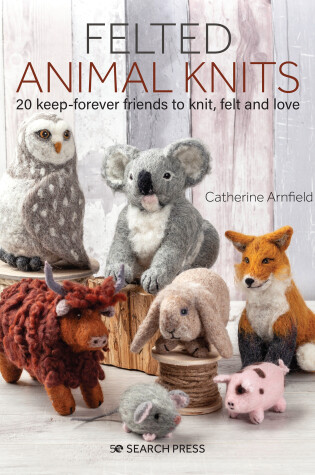 Cover of Felted Animal Knits