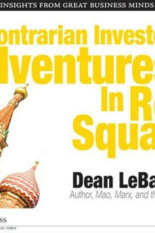 Cover of A Contrarian Investor's Adventures in Red Square