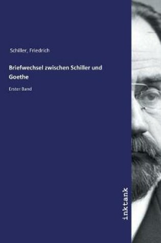 Cover of Briefwechsel zwischen Schiller und Goethe