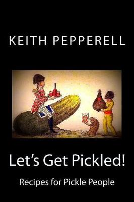 Book cover for Let's Get Pickled!