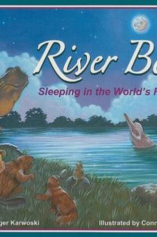 Cover of River Beds: Sleeping in the World's Rivers