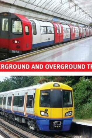 Cover of Underground and Overground Trains