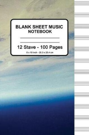 Cover of Blank Sheet Music Notebook - Planet Earth