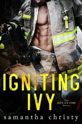 Cover of Igniting Ivy (The Men on Fire Series)