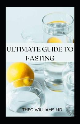 Book cover for Ultimate Guide to Fasting