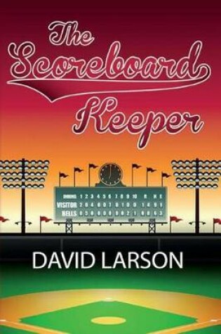 Cover of The Scoreboard Keeper