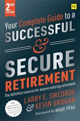 Cover of Your Complete Guide to a Successful and Secure Retirement (Second Edition)