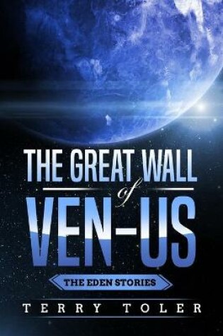 Cover of The Great Wall of Ven-Us