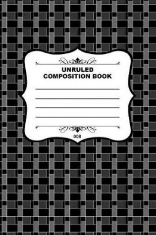 Cover of Unruled Composition Book 008