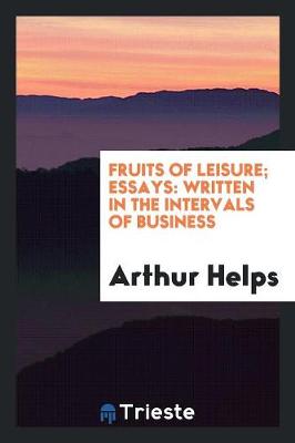 Book cover for Fruits of Leisure; Essays