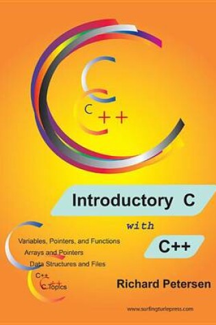 Cover of Introductory C with C++