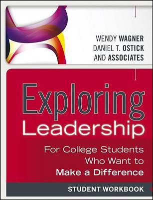 Book cover for Exploring Leadership: For College Students Who Want to Make a Difference, Student Workbook