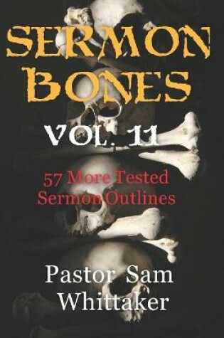 Cover of Sermon Bones Vol. 11