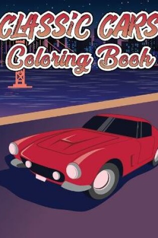 Cover of Classic Cars Coloring Book