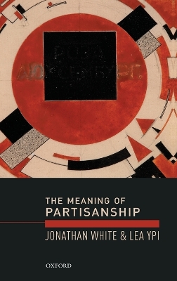 Book cover for The Meaning of Partisanship