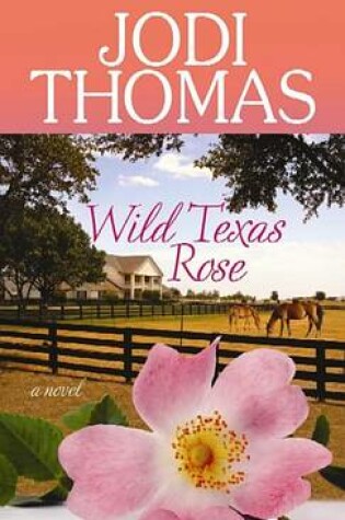 Cover of Wild Texas Rose