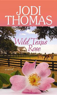 Book cover for Wild Texas Rose
