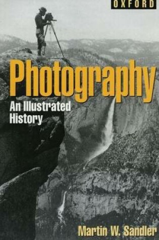 Cover of Photography: An Illustrated History