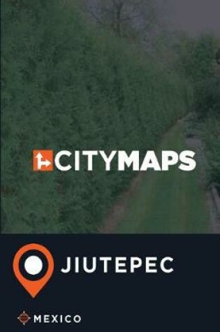 Cover of City Maps Jiutepec Mexico