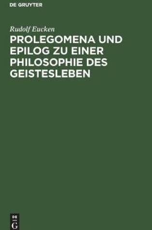 Cover of Prolegomena und Epilog zu einer Philosophie des Geistesleben